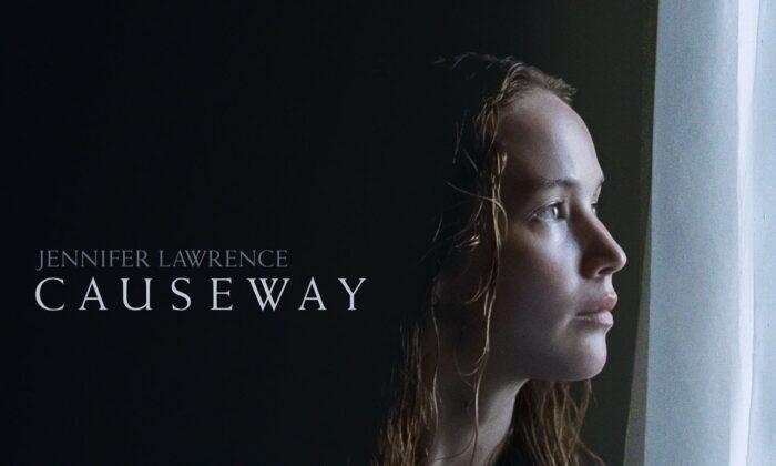 Film Review: ‘Causeway’: Possibly Jennifer Lawrence’s Best Work Yet
