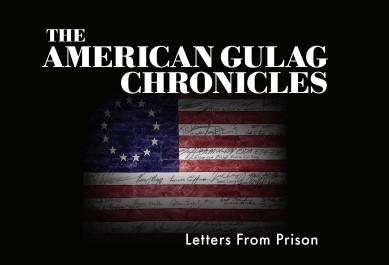  Screenshot of the cover for the book, American Gulag Chronicles, telling the story of life as a January 6 prisoner through letters written in their own hands. (With permission from Tim Rivers and Marie Goodwyn)