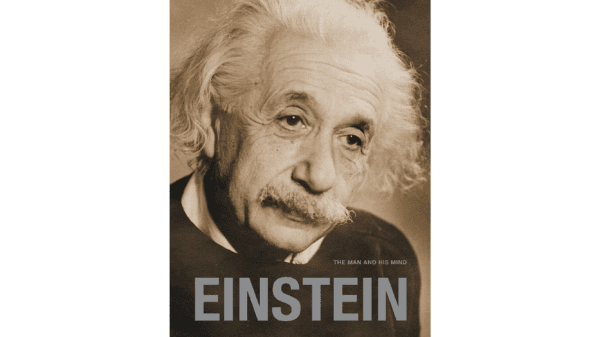 Albert Einstein’s grasp of physical reality led to ripple effects in myriad sciences, as reported in "Einstein: The Man and His Mind." (Damiani)