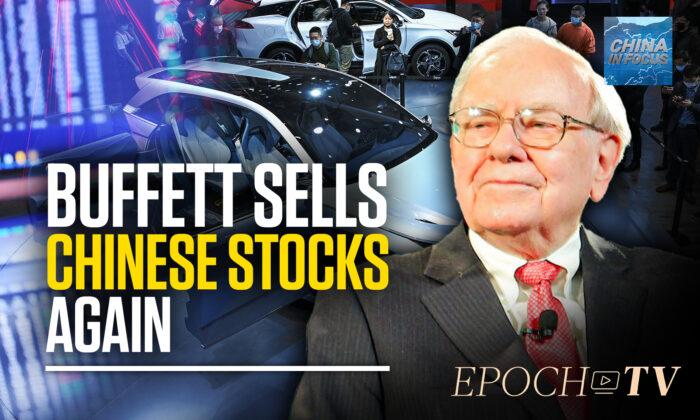Buffett Sells Chinese Ev Maker Stock 3x This Month