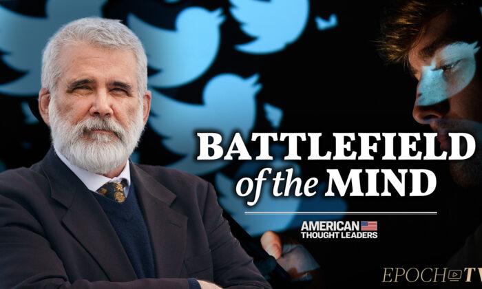 Dr. Robert Malone: The New Battlefield Is Your Mind—Twitter Files, Fifth Generation Warfare, and the COVID Vaccine Psyops Campaign