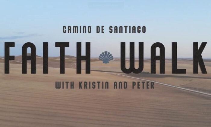‘Camino de Santiago: Faith Walk’: Epoch Cinema Review