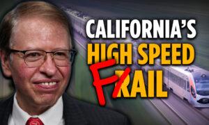 Why California’s High Speed Rail May Never Get Finished | Marc Joffe