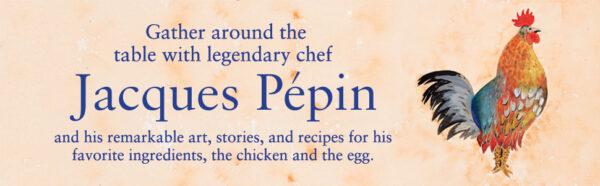 "Art of the Chicken" by Jacques Pépin features paintings of and recipes for chicken. (Harvest)