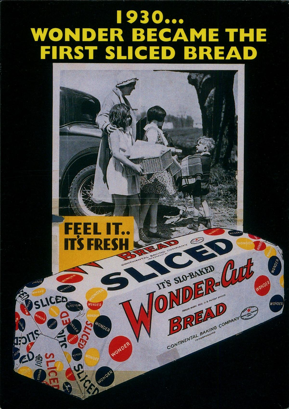 Wonder Bread ran a marketing campaign for sliced bread in 1930. Vintage postcard for Wonder Bread advertisement, circa 2002. (Steve Shook/CC BY 2.0)