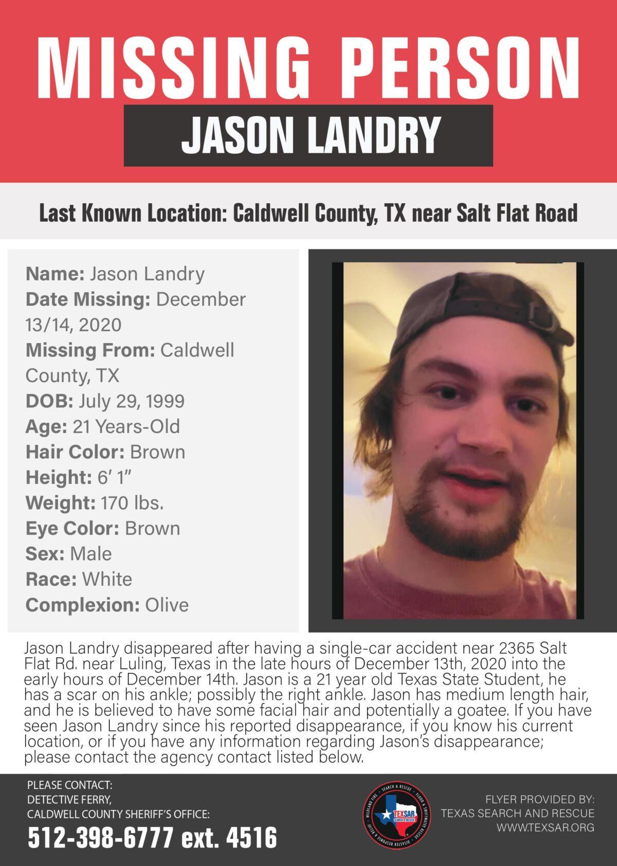 A Texas Search and Rescue flyer includes identifying details for missing college student Jason Landry and the facts of his disappearance in December 2020. (Courtesy of the Caldwell County Sheriff’s Office)