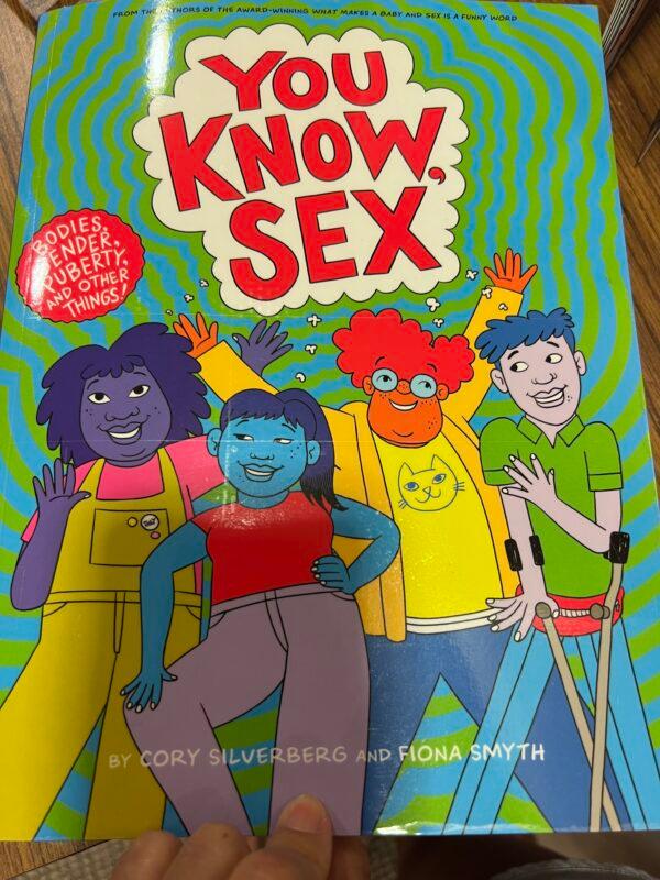 Parental rights activists object to books with explicit materials aimed at children on the shelves of the Glen Ridge Public Library in Glen Ridge, N.J., including "You Know, Sex." (Courtesy of Fran Deacon)