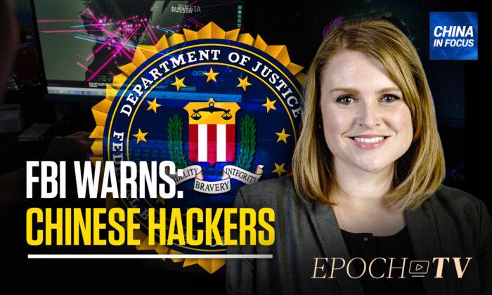 FBI Official Warns of Threat From Chinese Hackers