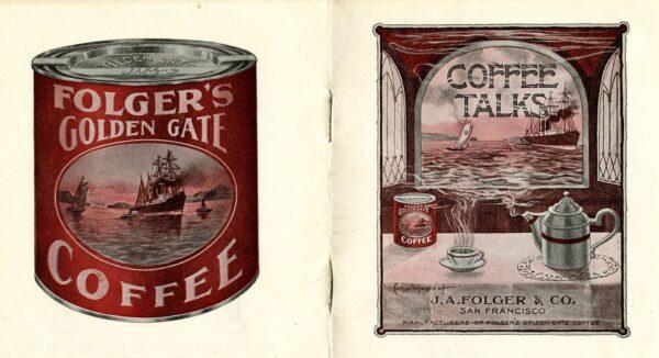 Folger's Golden Gate Coffee advertisement, early 20th century. J.A. Folger & Co. (Public Domain)