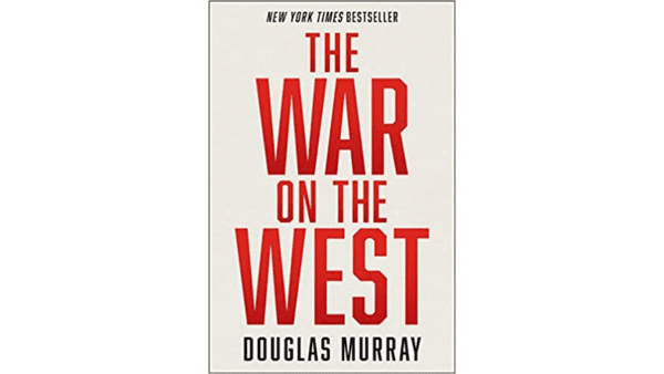 Douglas Murray defends Western culture, institutions, and politics in "The War on the West." (Broadside Books)