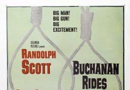 Rewind, Review, and Re-Rate: ‘Buchanan Rides Alone’: One of Actor Randolph Scott’s Overlooked Western Gems