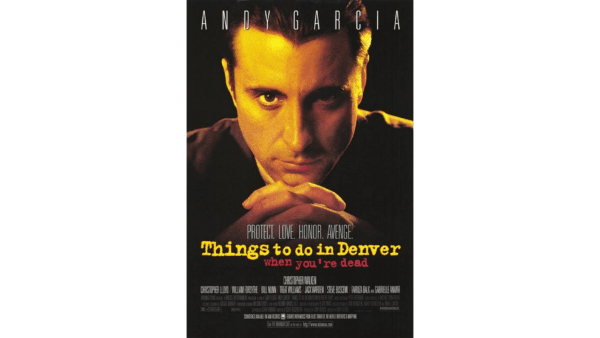 The debut feature from director Gary Fleder stars Andy Garcia in "Things to Do in Denver When You're Dead." (Miramax)