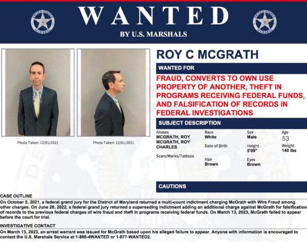Roy McGrath, the former top aide to an ex-Maryland governor, is seen in this U.S. Marshals Service wanted poster released on March 14, 2023, after McGrath failed to appear in court where he is charged with wire fraud and falsification. (U.S. Marshals Service/Handout via Reuters)