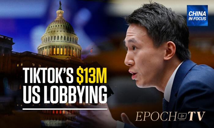TikTok, ByteDance Poured $13.4 Million Into US Lobbying