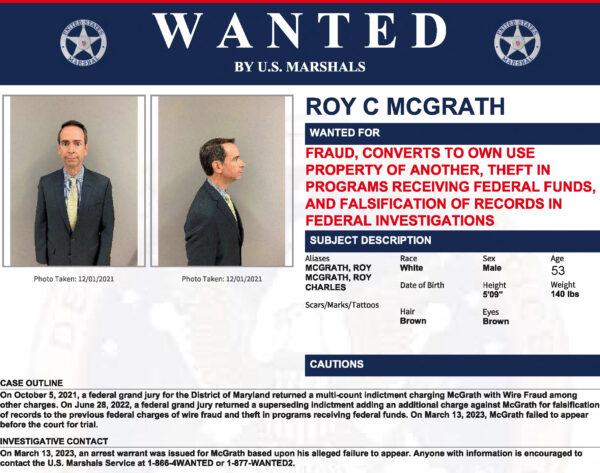 Roy McGrath, the former top aide to an ex Maryland Governor, is seen in this U.S. Marshals Service wanted poster released on March 14, 2023 after McGrath failed to appear in court where he was charged with wire fraud and falsification. (U.S. Marshals Service/Handout via Reuters)