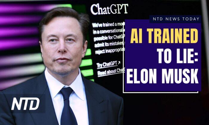 NTD News Today (April 17): ‘They Train AI to Lie’: Elon Musk and Experts; Lawmakers Demand Answers on Pentagon Leak