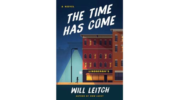 In “The Time Has Come,” by author Will Leitch, all roads lead to Lindbergh’s. (Harper Collins)