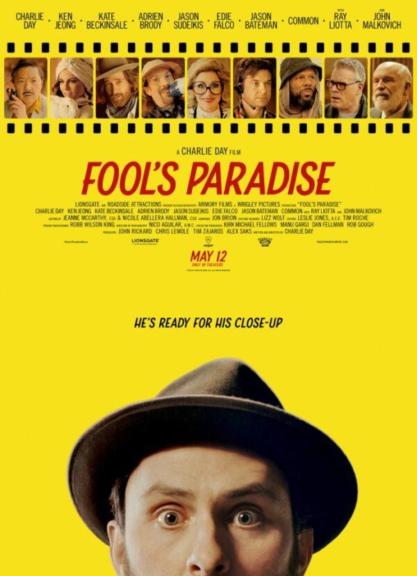 Directed by Charlie Day, "Fool's Paradise" has a great cast. (Roadside Attractions)