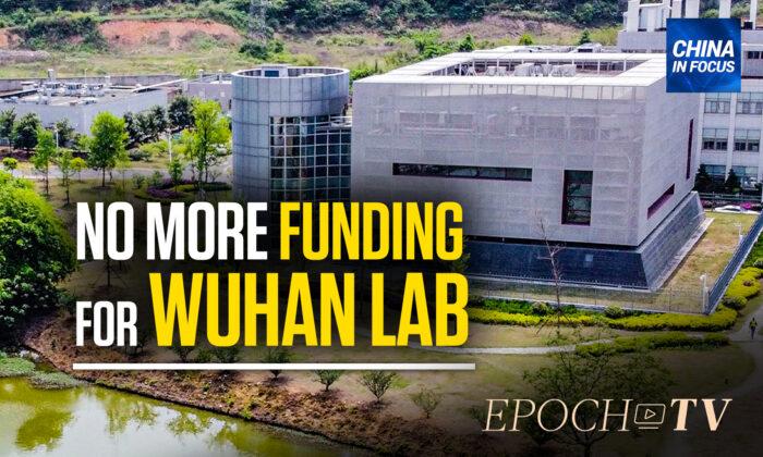 Wuhan Virus Institute Cut From US Taxpayer Funds