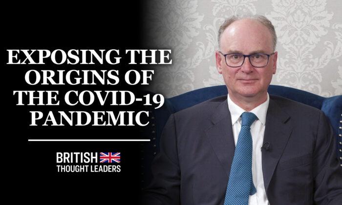 Matt Ridley: ‘It’s Absolutely Vital that the World takes the Investigation of the Origin of the Pandemic Seriously’ | British Thought Leaders