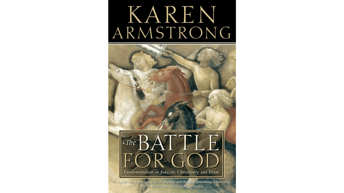 Karen Armstrong's "The Battle for God: Fundamentalism in Judaism, Christianity and Islam," published in 2000.