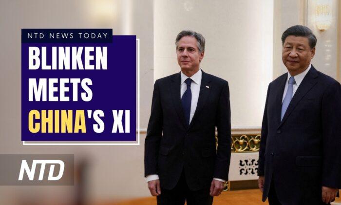 NTD News Today (June 19): Blinken Meets China’s Xi Jinping in Beijing; Lawmakers Aiming to Expand Abraham Accords
