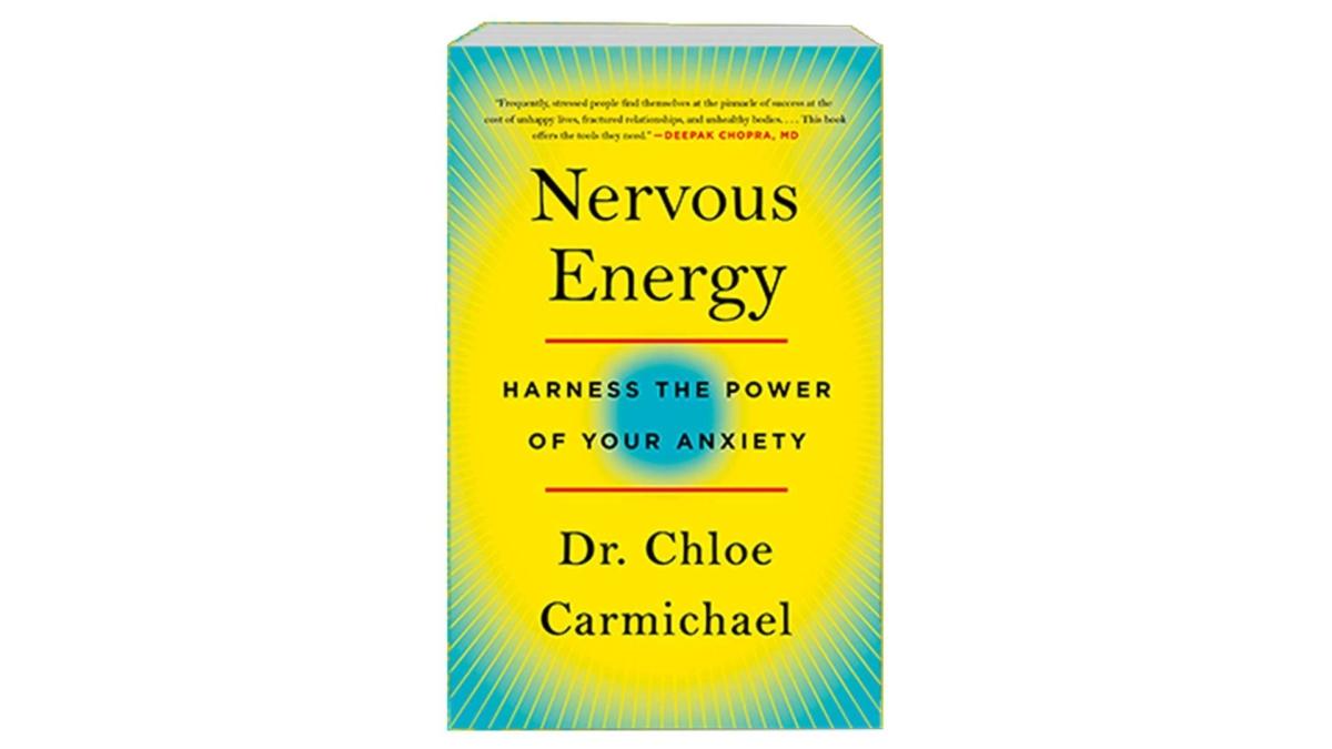“Nervous Energy” by Dr. Chloe Carmichael (St. Martin’s Essentials, 2021).