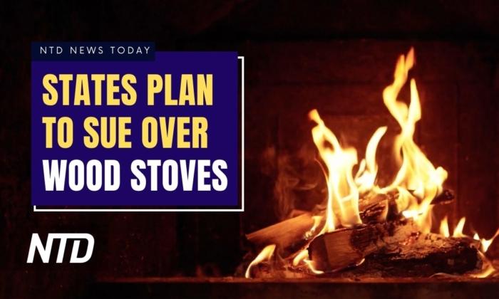 NTD News Today (July 3): 10 States Plan to Sue EPA Over Wood-Burning Stoves; White House Releases Report on Sunlight Blocking