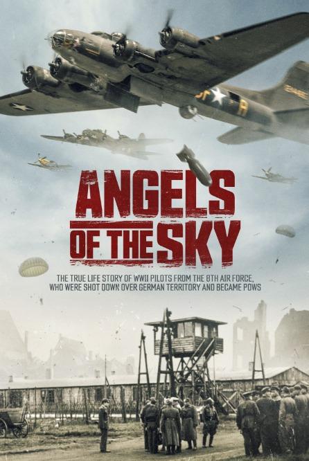 Poster for "Angels of the Sky," the true story of WWII pilots who were shot down over German territory and became POWs. (Vision Films, Inc.)