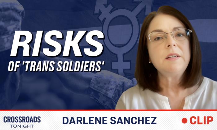 Revealing the Risks With America’s ‘Transgender Soldiers’: Darlene Sanchez on the Serious Side Effects