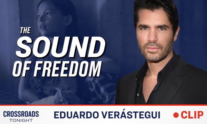 ‘God’s Children Are Not for Sale’: Eduardo Verástegui on the Success of ‘Sound of Freedom’