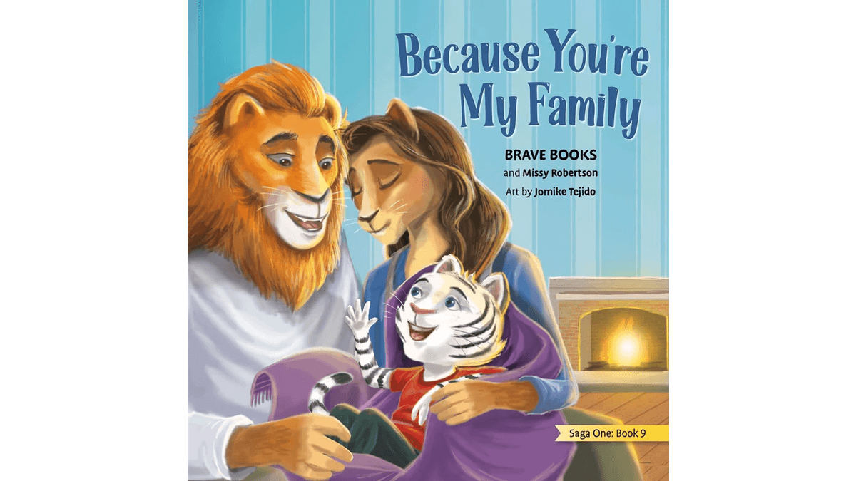 Book cover for "Because Your My Family," by Missy Robertson.