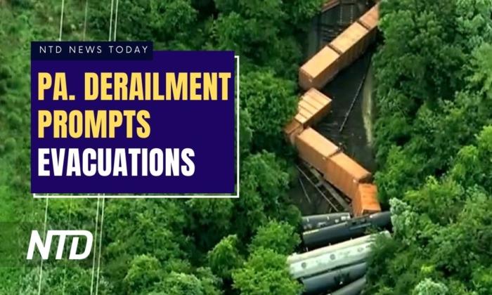 NTD News Today (July 17): Train Derailment in Pa. Prompts Evacuations; Businessman With CCP Ties Donates $1.7M to Biden Campaign