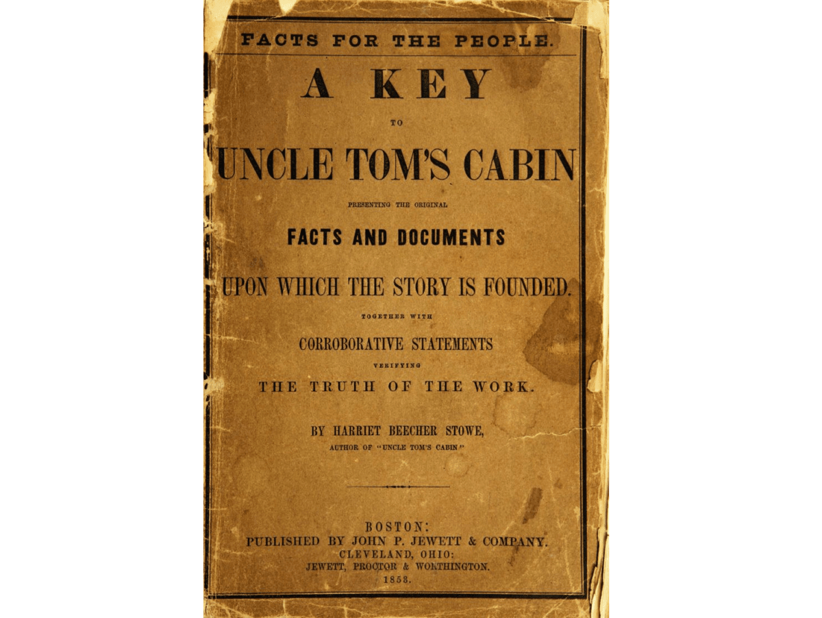 "A Key to 'Uncle Tom's Cabin'," 1853, by Harriet Beecher Stowe. Cincinnati & Hamilton County Public Library. (Public Domain)