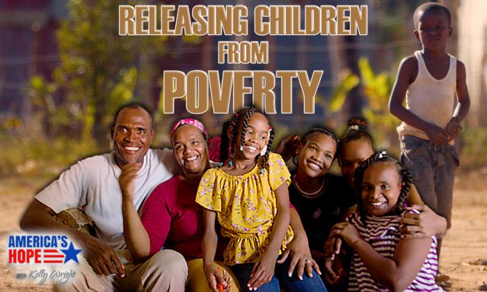 Releasing Children From Poverty | America’s Hope (July 28)