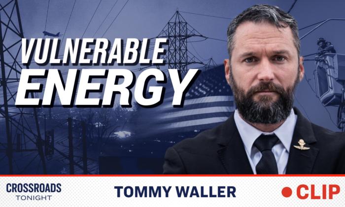 America’s Vulnerable Energy Grid is Being Targeted: Tommy Waller