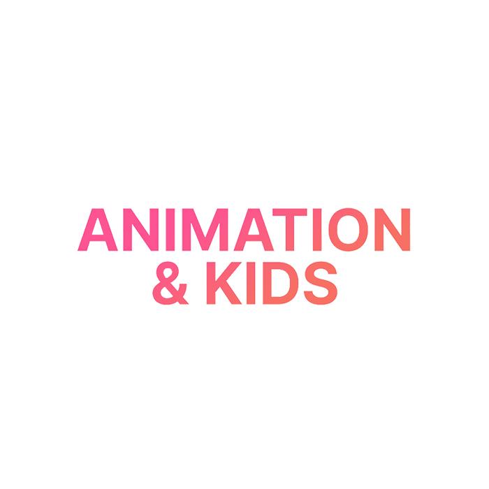 Animation &amp; Kids