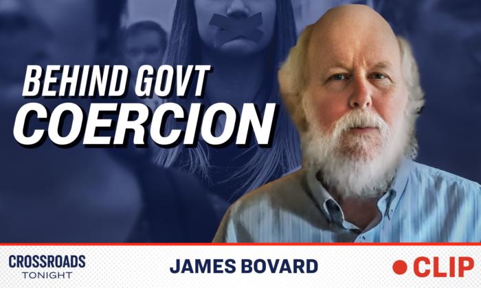 Government Coercion Is Being Whitewashed: James Bovard