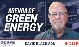 Behind the Push for Electric Vehicles, Green Energy: David Blackmon