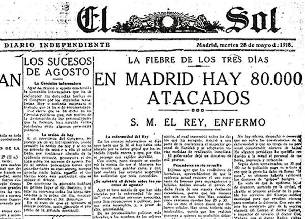 The headline of The Sun newspaper (literally "Independent Journal") reads: "The Fever of the Three Days in Madrid there are 80,000 attacked. His Majesty the King, Sick. May 28, 1918. (Public Domain)