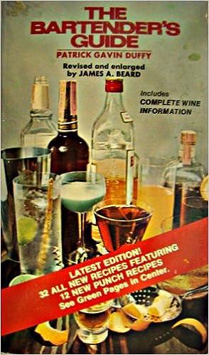 "The Bartender's Guide" by Patrick Gavin Duffy. (Pocket Books)
