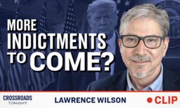 Additional Charges Still Possible for Trump: Lawrence Wilson