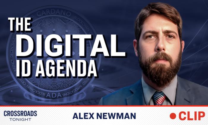 The Agenda to Fuse Our Digital and Biological Identities Is ‘Absolutely Terrifying’: Alex Newman