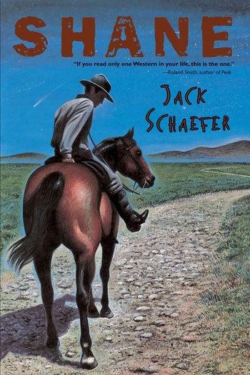  Cover of "Shane" by Jack Schaefer. (Clarion Books)