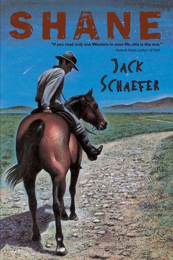 Cover of "Shane" by Jack Schaefer. (Clarion Books)