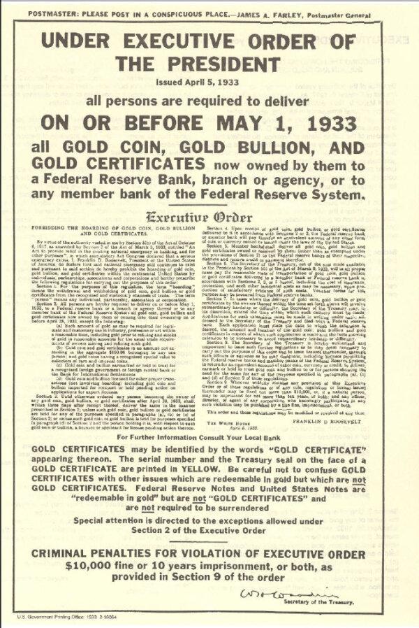 Executive Order 6102 issued by Franklin D. Roosevelt in 1933 during the Great Depression requiring citizens to surrender their gold for which they were reimbursed. U.S. Government Printing Office. (Public Domain)