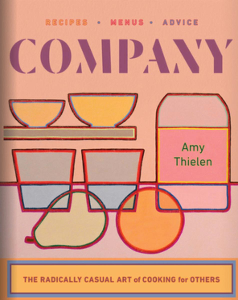 The Cookbook ‘Company’ Shares 20 Full Menus for All Types of Gatherings