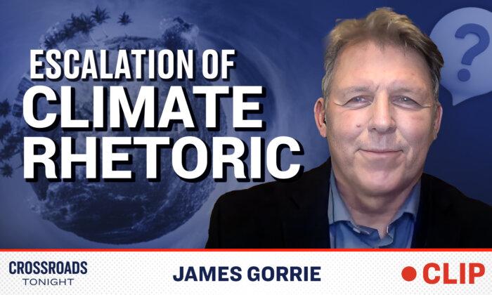 Climate Change Doubters Could Be Criminalized as Rhetoric Escalates: James Gorrie