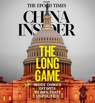 The Long Game: Inside China’s Efforts to Infiltrate US Politics