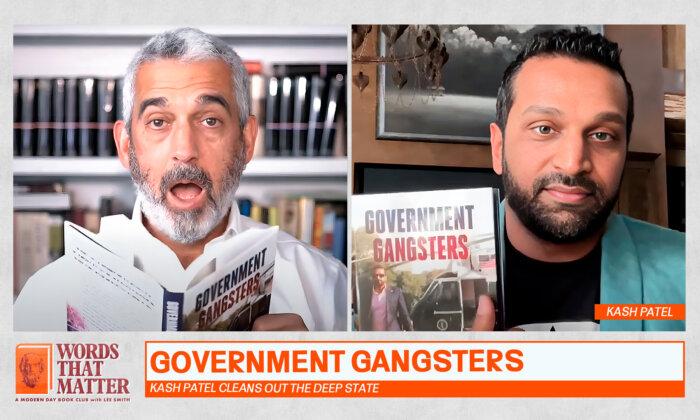 The Deep State, the Truth, and the Battle for Our Democracy: Kash Patel on ‘Government Gangsters’